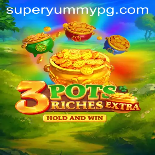 3potsExtra: A SUPERYUMMY Gaming Experience