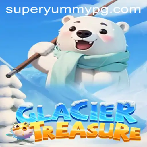 Discover the Exciting World of GlacierTreasure with SUPERYUMMY