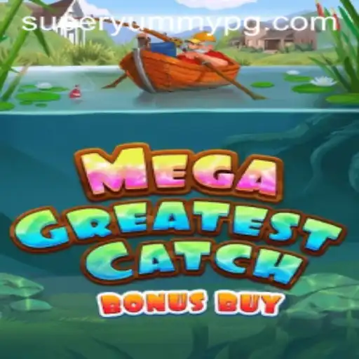 Experience the Thrill of MegaGreatestCatchBonusBuy: A Fisherman's Paradise