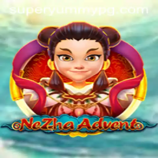 NeZhaAdvent: Unleash the Hero Within with SUPERYUMMY