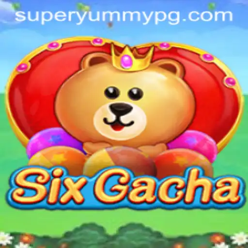 The Ultimate Guide to SixGacha: A Flavorful Journey with SUPERYUMMY
