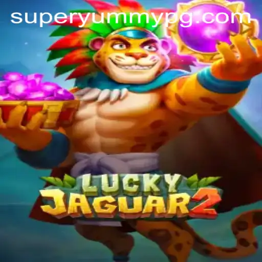 Discover the Thrills of Luckyjaguar2: A Captivating Adventure with SUPERYUMMY