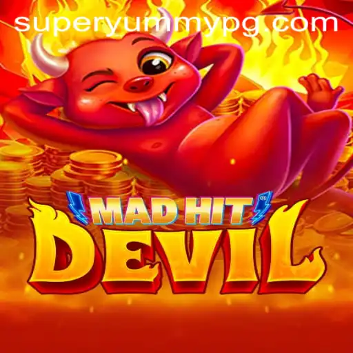 MadHitDevil: The Exciting New Gaming Sensation with SUPERYUMMY Challenge