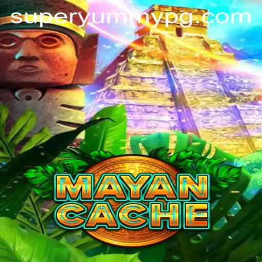 MayanCache: Unveiling the Mysteries with SUPERYUMMY Adventure