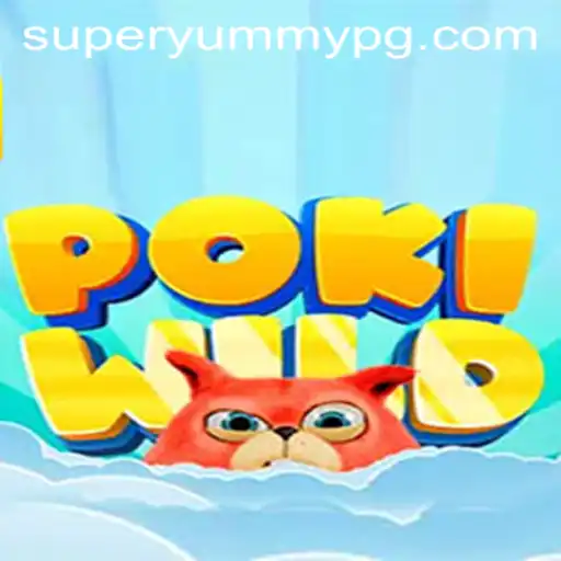 Explore the Enchanting World of PokiWild: A Deep Dive into the SUPERYUMMY Adventure